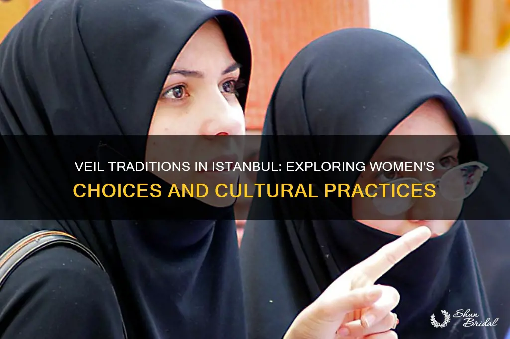 do women wear veil in istanbul