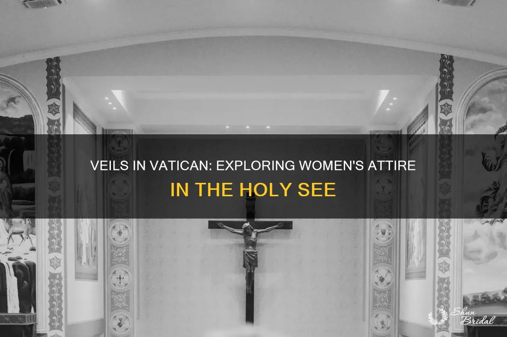 do women wear veils in the vatican