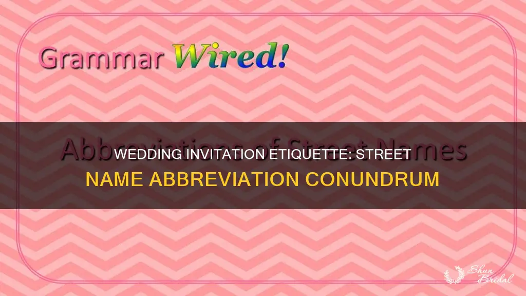 do you abbreviate street names on wedding invitations