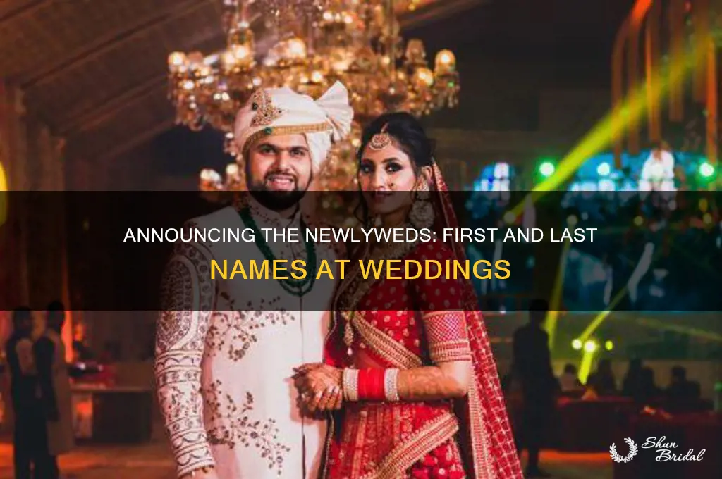 do you announce first and last names during wedding introductions