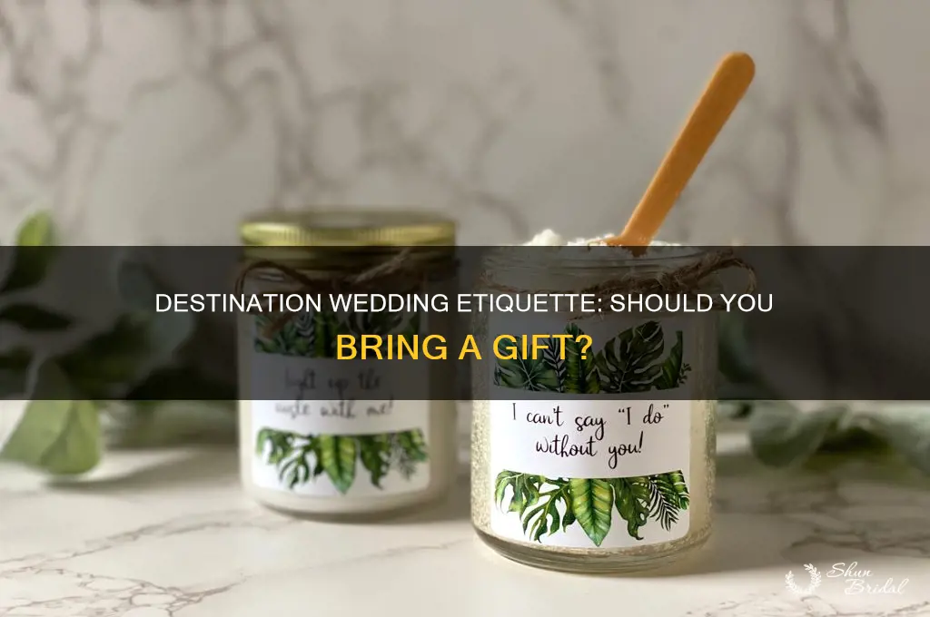 do you bring gift to destination wedding