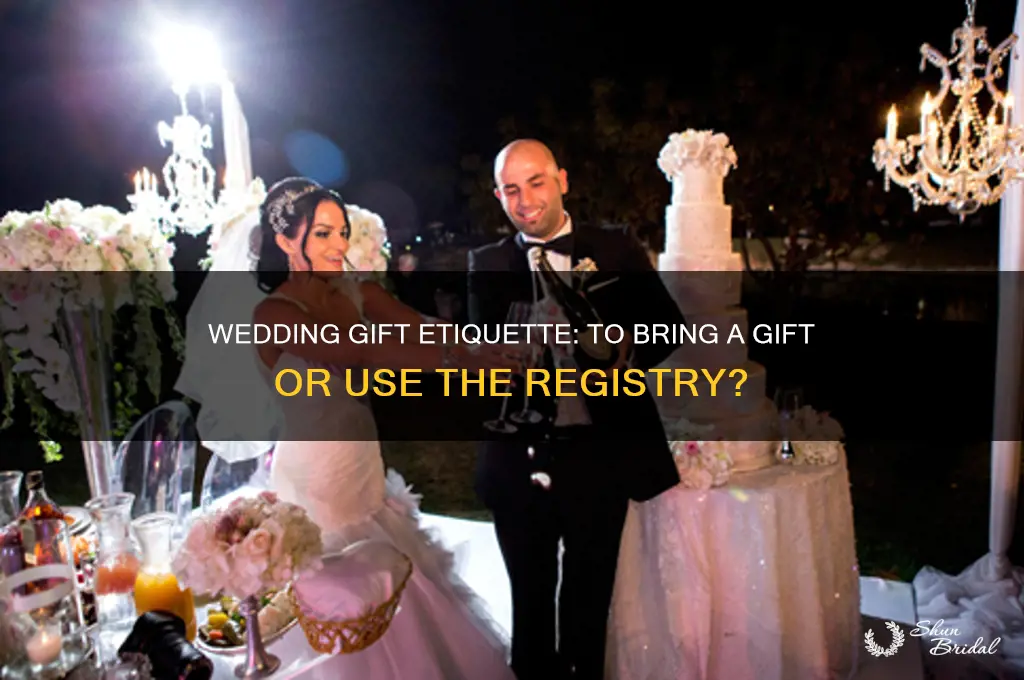 do you bring gift to wedding or registry