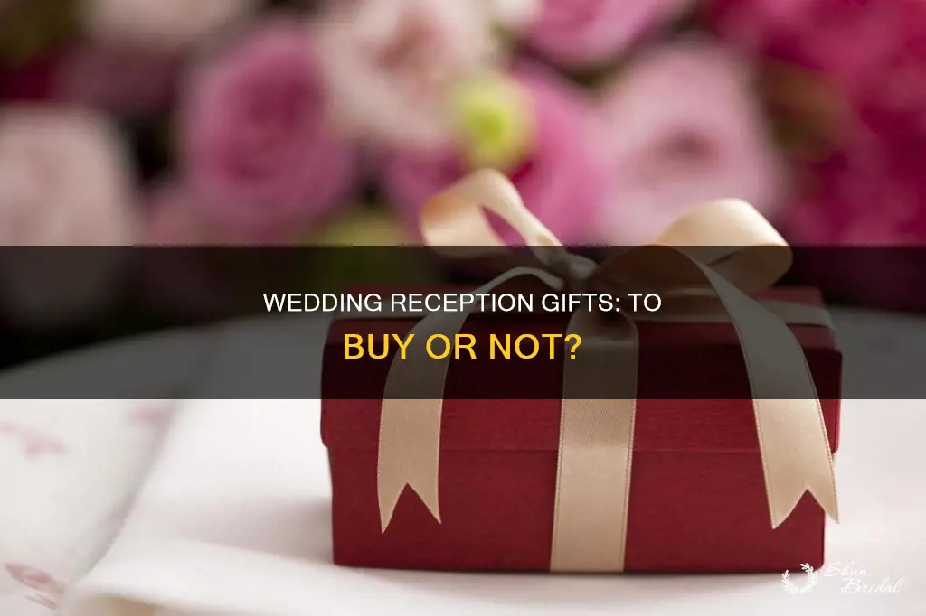 do you buy a gift if invited to wedding reception