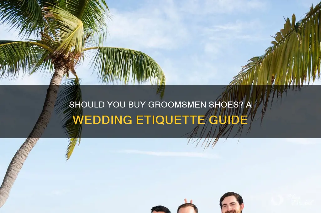 do you buy groomsmen shoes