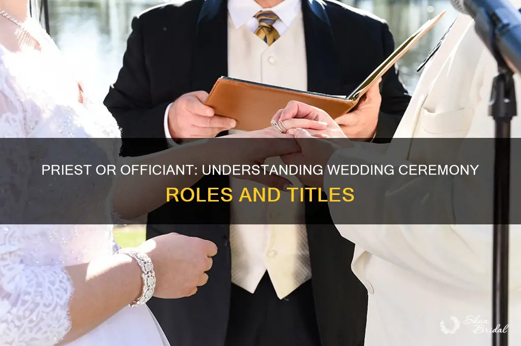 do you call a priest an officiant for wedding