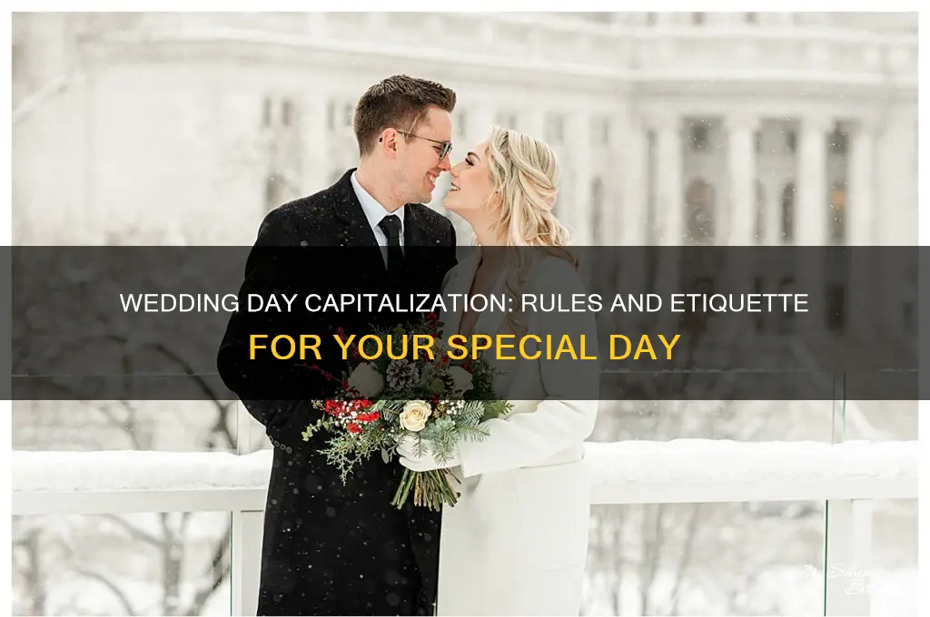 do you capitalize wedding day