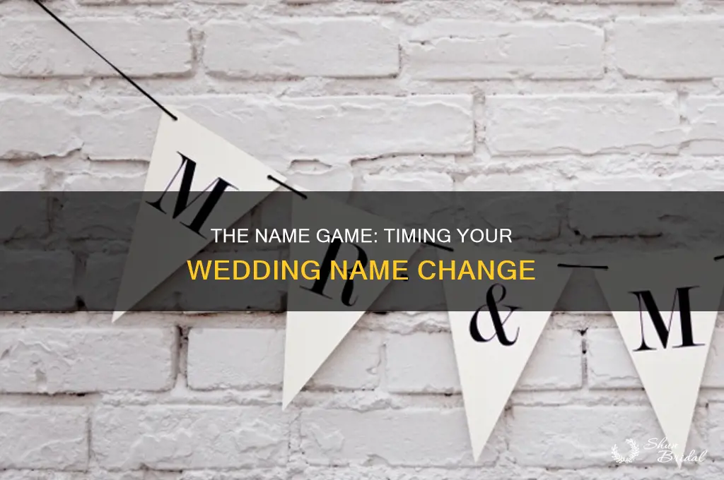 do you change your name before or after the wedding