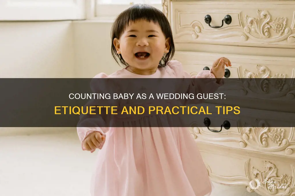 do you count baby as guest wedding