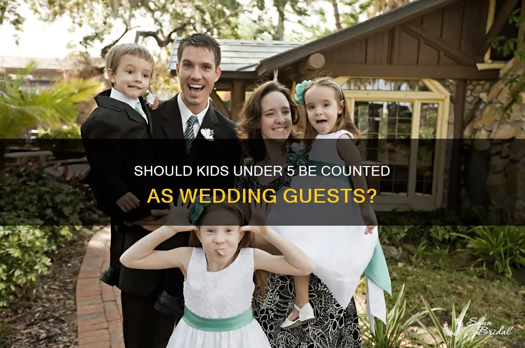 do you count children under 5 as wedding guest