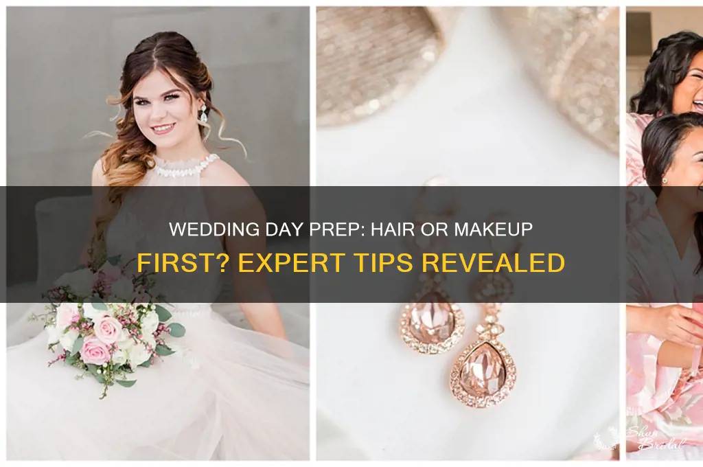 do you do hair or makeup first on wedding day