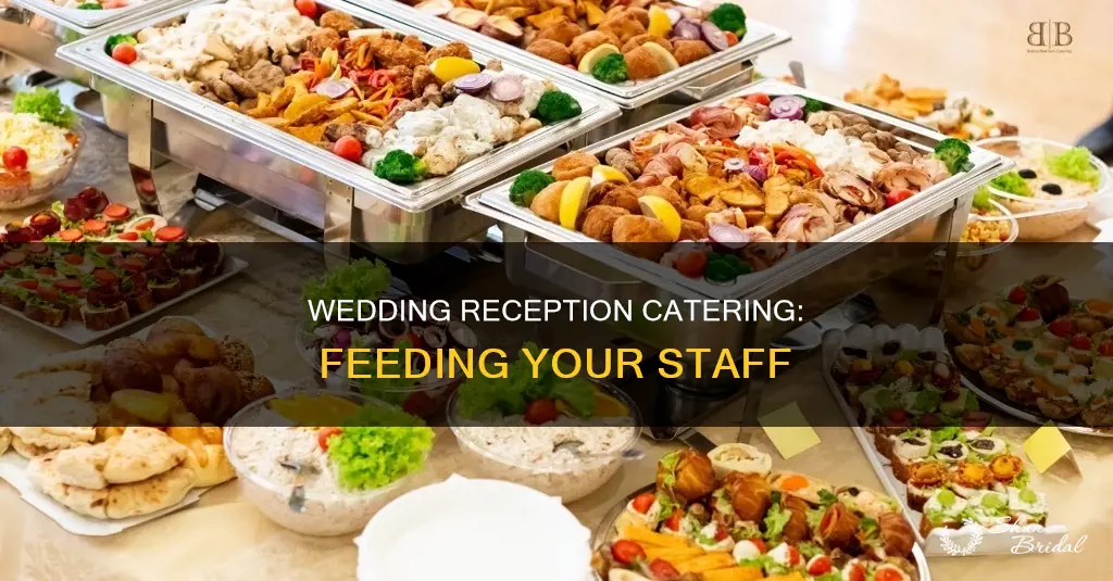 do you feed staff at wedding reception