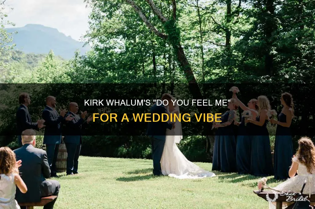 do you feel me kirk whalum at wedding