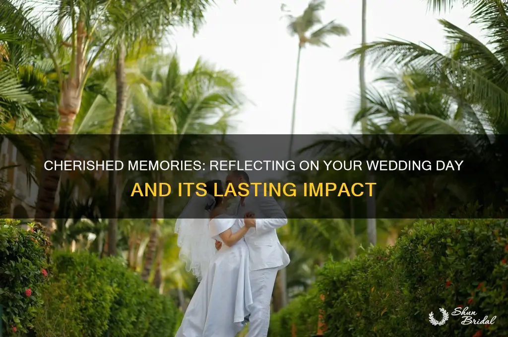 do you frequnetl think of your wedding day