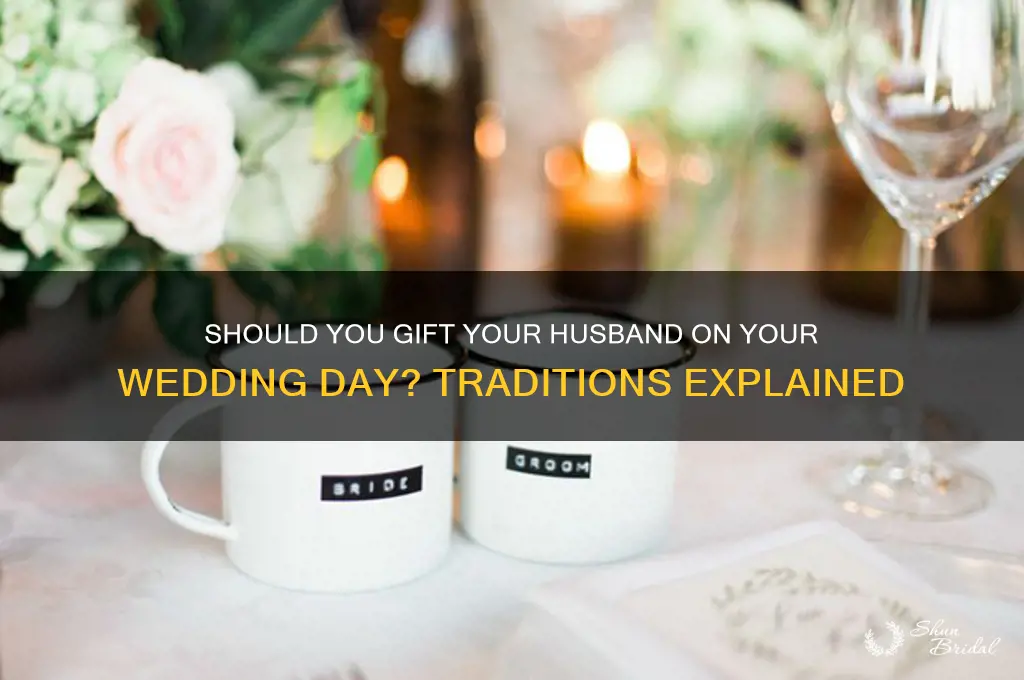 do you get your husband a gift on wedding day