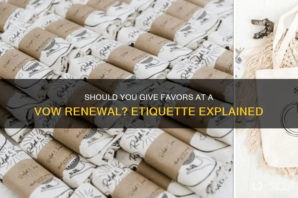 do you give favors at a vow renewal