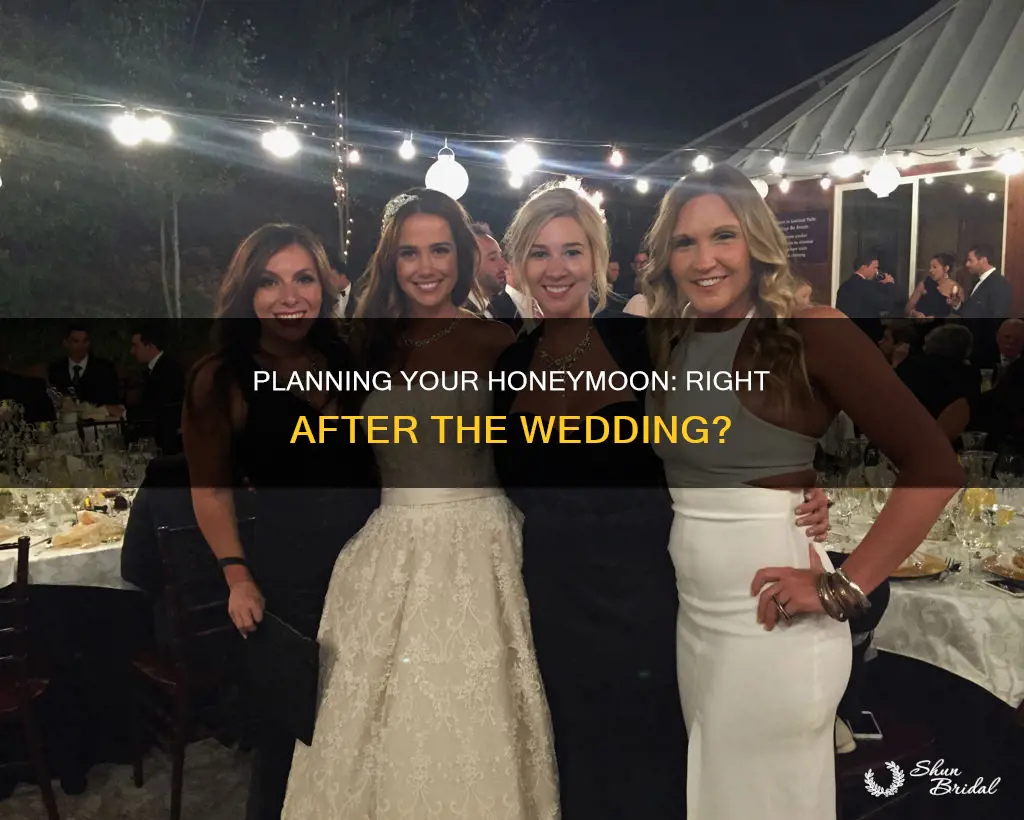 do you go on honeymoon right after wedding