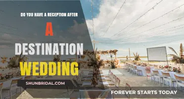 Destination Wedding: Should You Have a Reception?