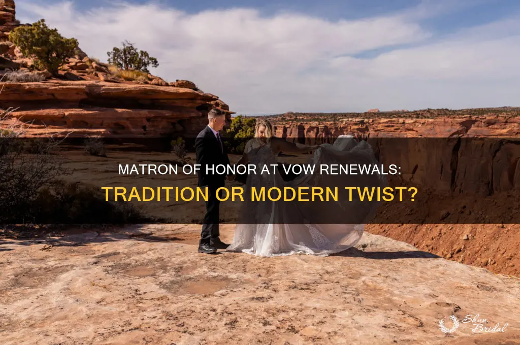 do you have matron of honors at a vow renewal