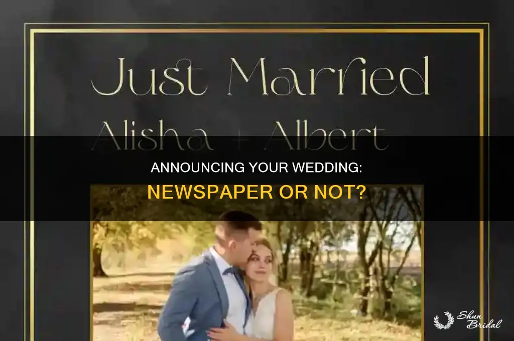 do you have to announce your wedding in the newspaper