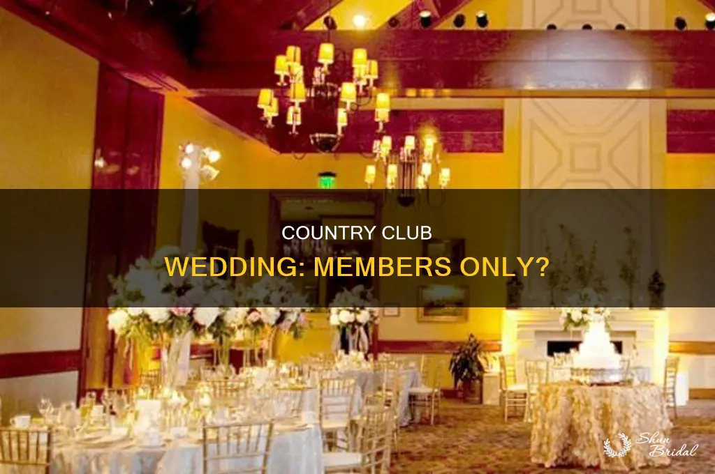 do you have to be a country club member wedding