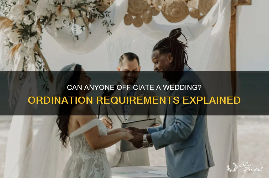 do you have to be ordained to officiate a wedding