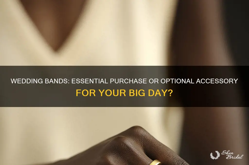 do you have to buy a wedding band