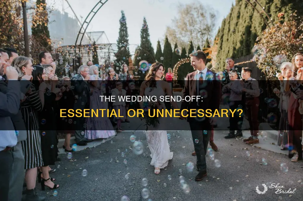 do you have to do a wedding send off