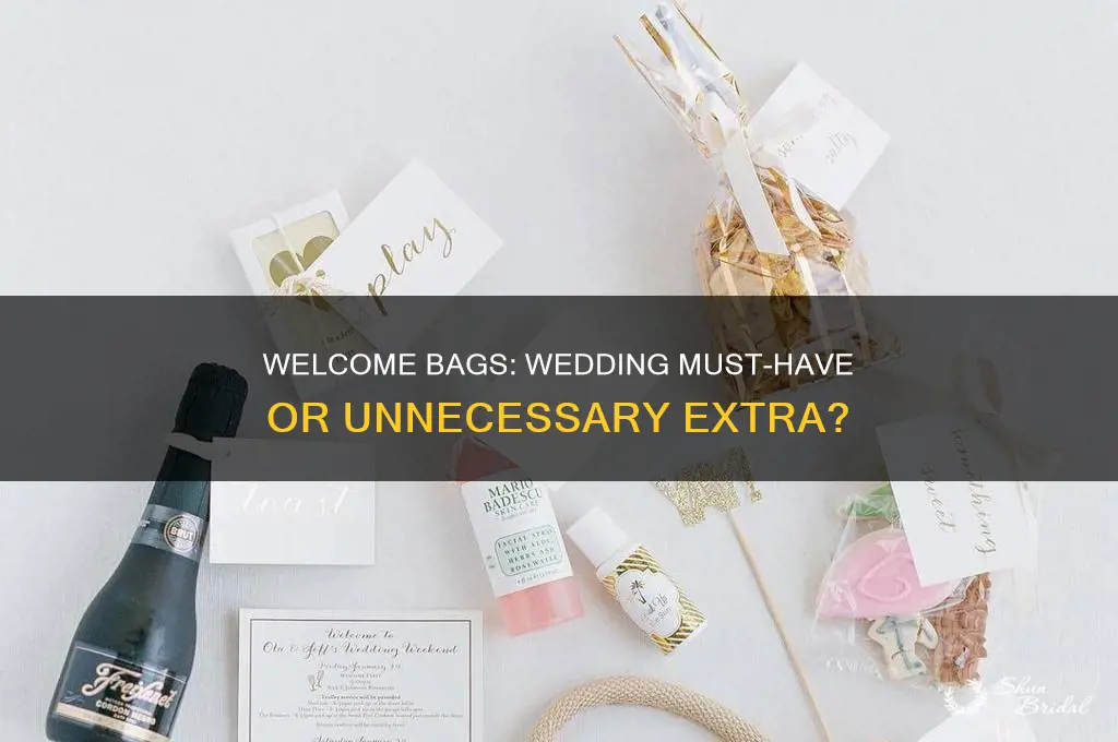 do you have to do welcome bags for weddings