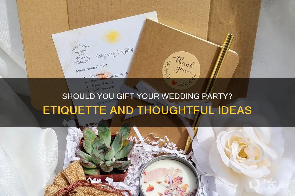 do you have to get wedding party gifts