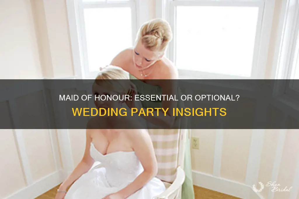 do you have to have a maid of honour