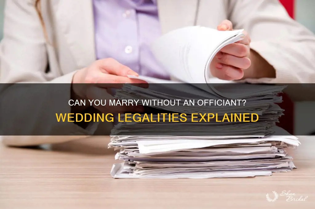 do you have to have someone officiate your wedding