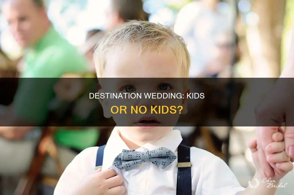 do you have to invite kids to a destination wedding