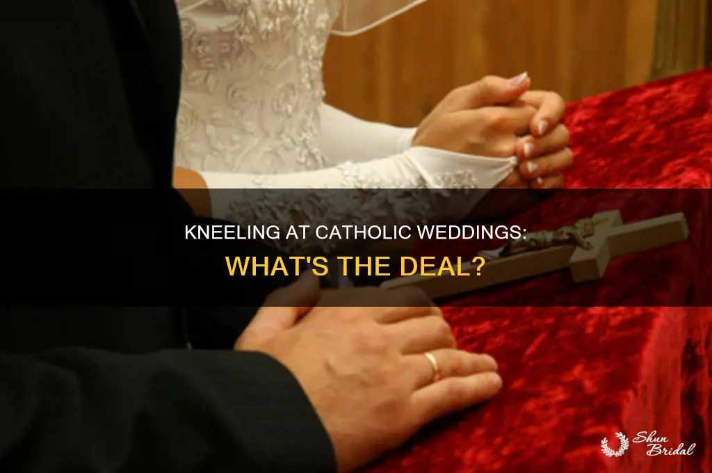 do you have to kneel at a catholic wedding