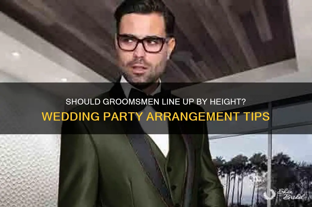 do you have to line groomsmen by height