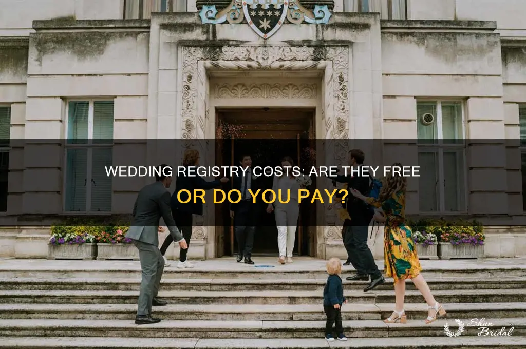 do you have to pay for a wedding registry