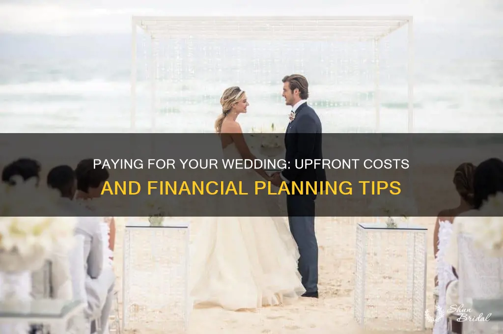 do you have to pay for a wedding upfront