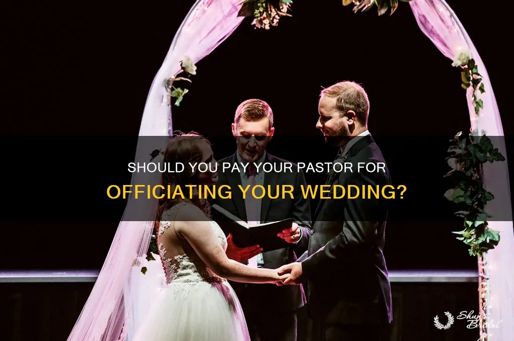 do you have to pay pastor for wedding