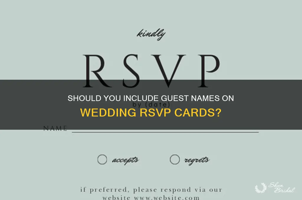do you have to put guest names on wedding rsvp