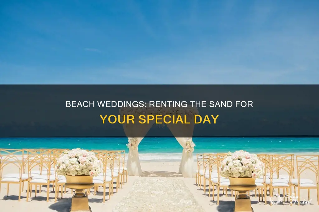 do you have to rent the beach for a wedding