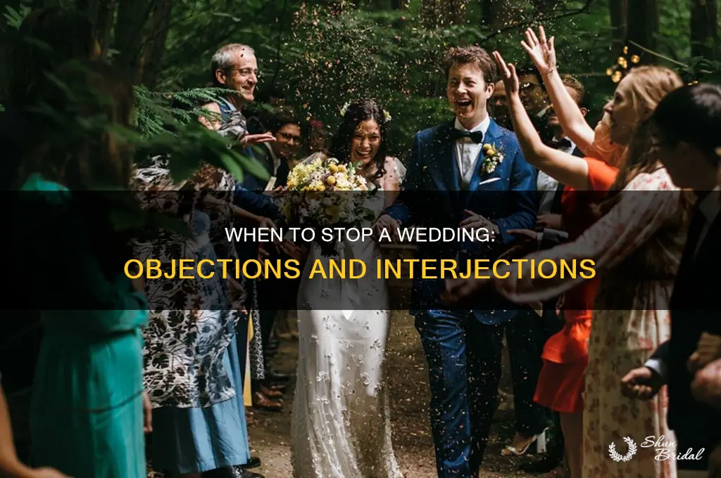 do you have to stop a wedding if someone objects