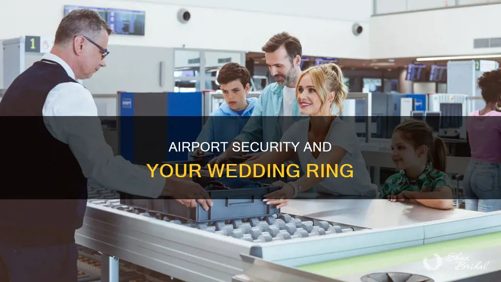 do you have to take off wedding ring airport