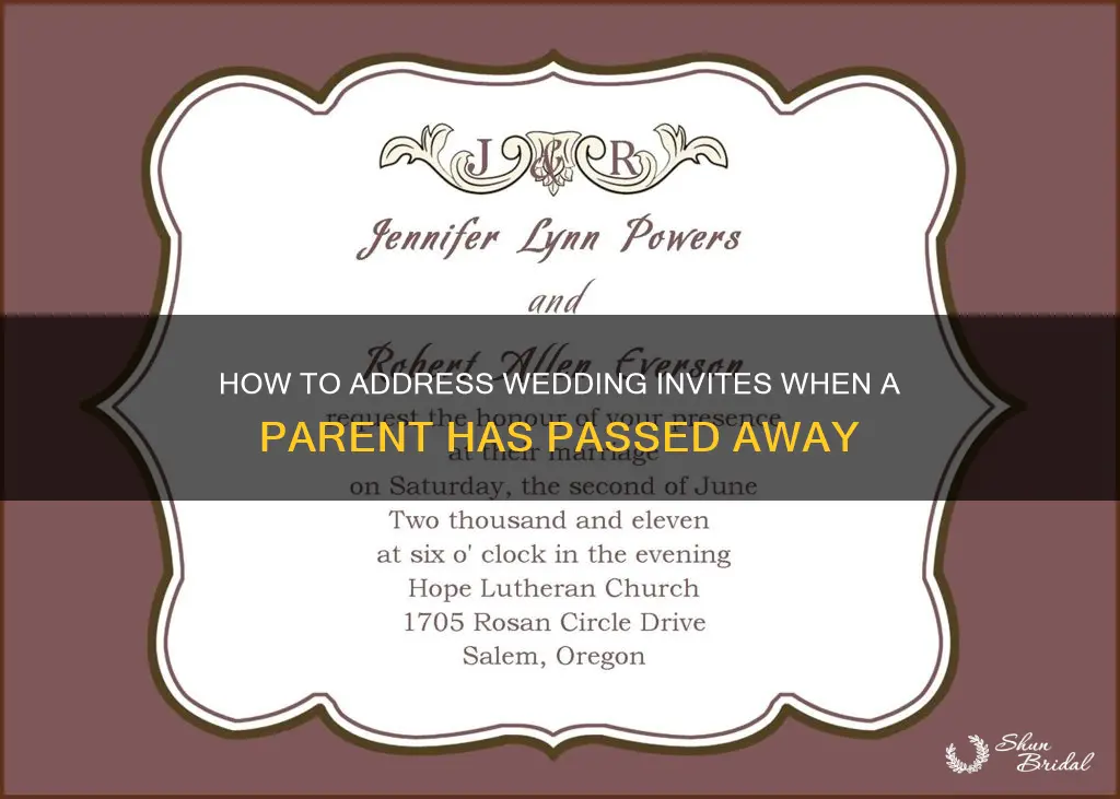 do you include a deceased parent on a wedding invitation