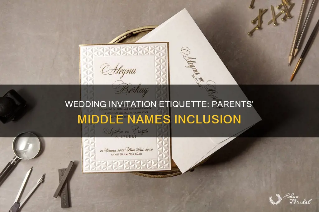 do you include parents middle names on wedding invitations