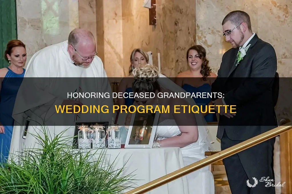 do you list deceased grandparents in wedding program