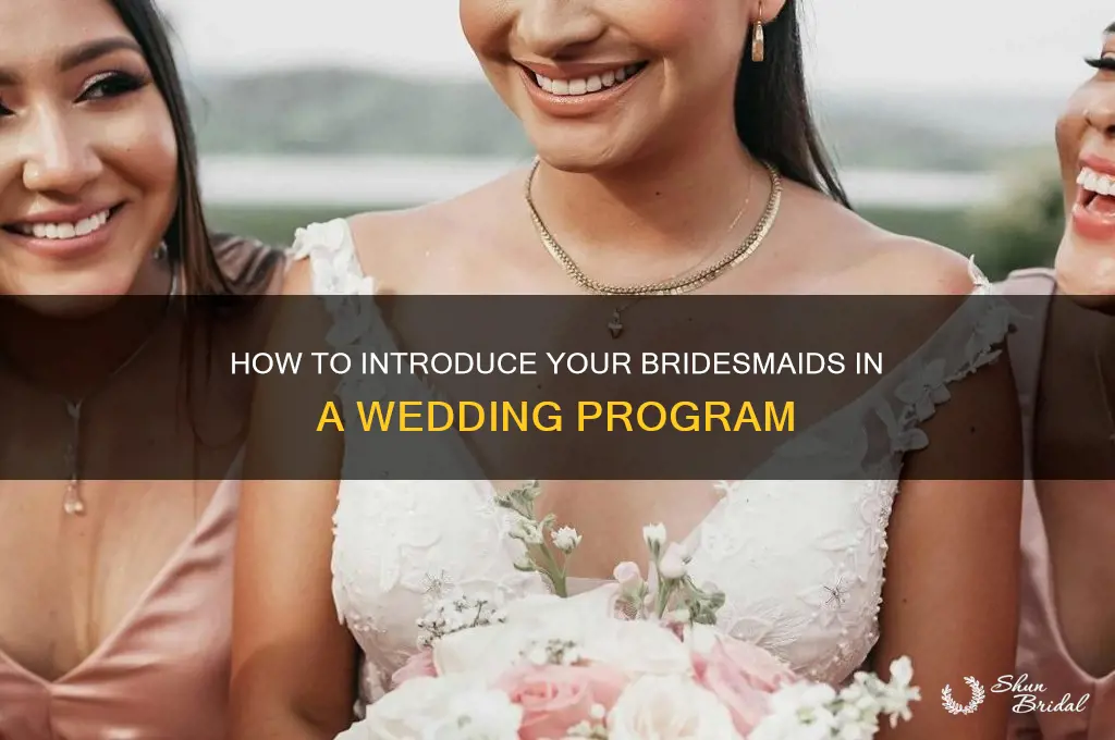 do you mention how you know bridesmaid in wedding program