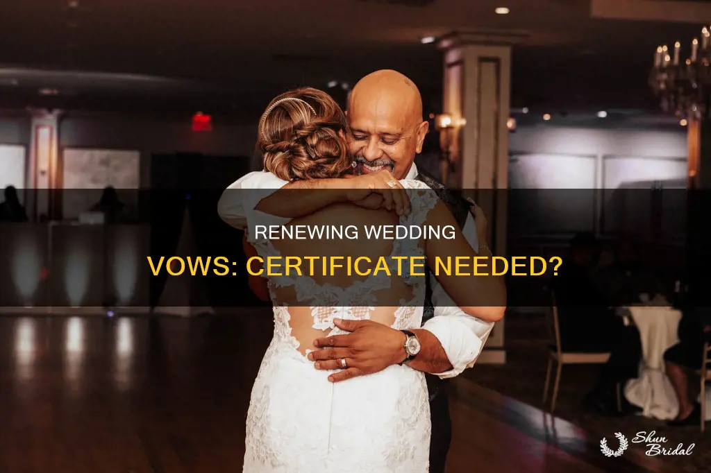 do you need a certificate to renew your wedding vows