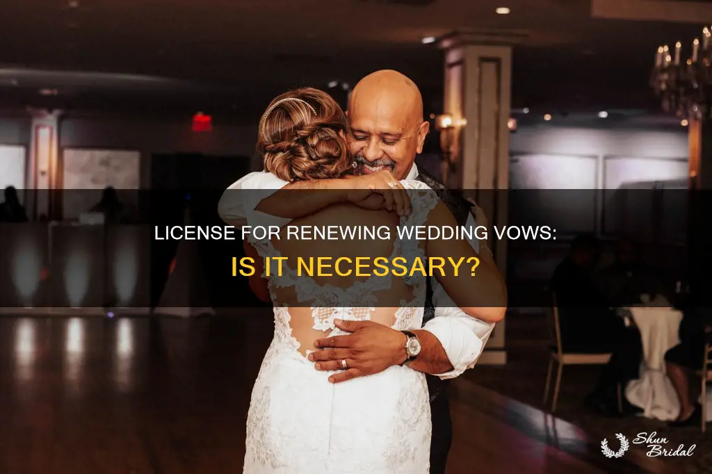 do you need a license to renew your wedding vows