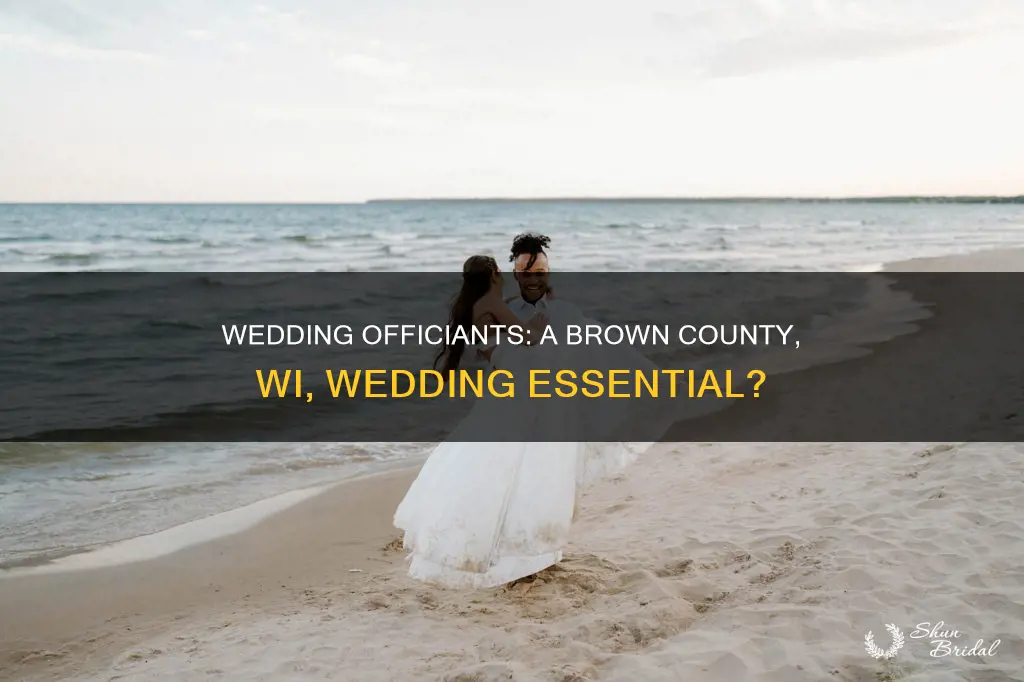 do you need a wedding officant brown county wi