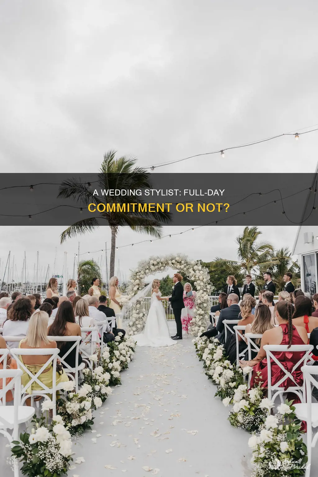 do you need a wedding stylist full day