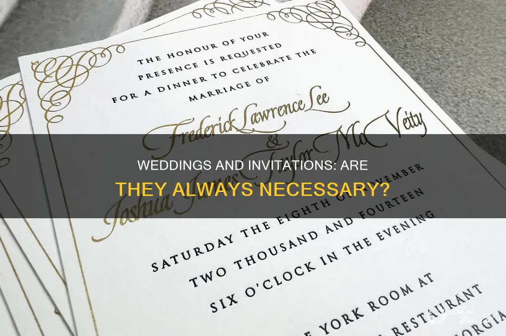 do you need an invitationtoa wedding